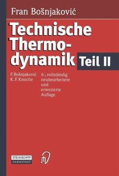 Technische Thermodynamik Teil II - Bosnjakovic, Fran