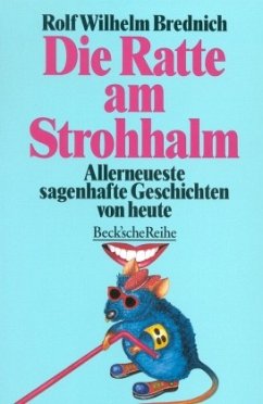 Die Ratte am Strohhalm - Brednich, Rolf Wilhelm