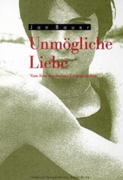 Unmögliche Liebe - Bauer, Jan