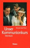 Unser Kommunionkurs, Elternbuch