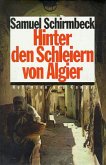 Hinter den Schleiern von Algier