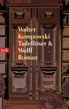 Tadellöser & Wolff - Kempowski, Walter