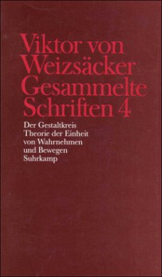 Der Gestaltkreis / Gesammelte Schriften 4 - Weizsäcker, Viktor von;Weizsäcker, Viktor von