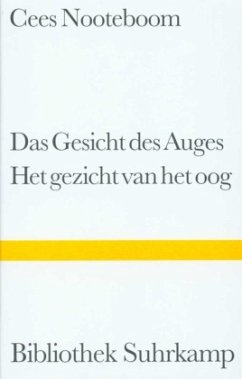 Das Gesicht des Auges. Het gezicht van het oog - Nooteboom, Cees