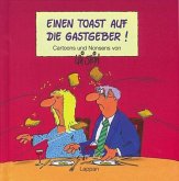 Einen Toast auf die Gastgeber!