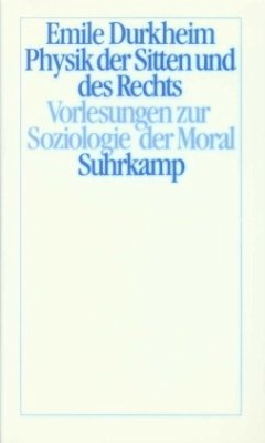 Physik der Sitten und des Rechts - Durkheim, Émile