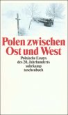 Polen zwischen Ost und West