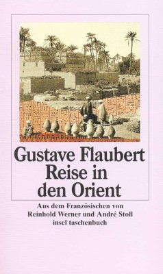 Reise in den Orient - Flaubert, Gustave
