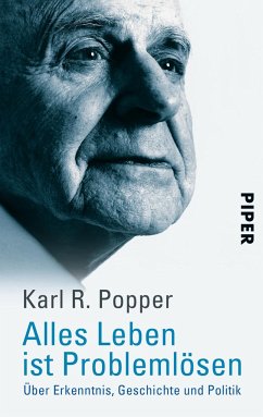 Alles Leben ist Problemlösen - Popper, Karl R.