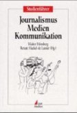 Journalismus, Medien, Kommunikation