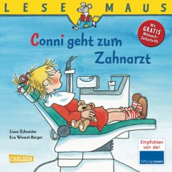 Conni geht zum Zahnarzt / Lesemaus Bd.56 - Schneider, Liane;Wenzel-Bürger, Eva