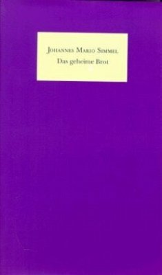 Das geheime Brot - Simmel, Johannes Mario