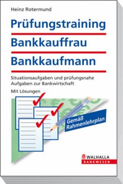 Prüfungstraining Bankkauffrau/Bankkaufmann - Rotermund, Heinz