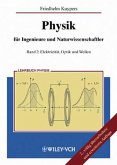 Elektrizität, Optik, Wellen / Physik für Ingenieure und Naturwissenschaftler Bd.2