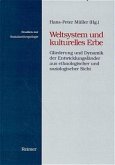 Weltsystem und kulturelles Erbe