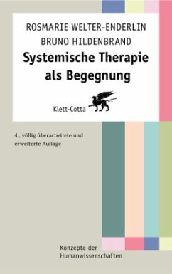 Systemische Therapie als Begegnung - Welter-Enderlin, Rosmarie;Hildenbrand, Bruno