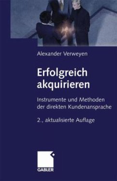 Erfolgreich akquirieren - Verweyen, Alexander