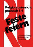 Religionsunterricht praktisch, Feste feiern