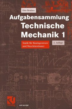 Aufgabensammlung Technische Mechanik 1 - Bruhns, Otto T.