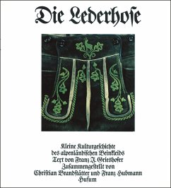 Die Lederhose - Grieshofer, Franz J.