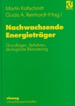 Ganzheitliche Bilanzierung nachwachsender Energieträger