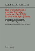 Die wirtschaftliche und ökologische Situation der DDR in den 80er Jahren Die wirtschaftliche und ökologische Situation der DDR in den 80er Jahren