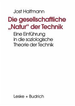 Die gesellschaftliche ¿Natur¿ der Technik - Halfmann, Jost