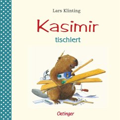 Kasimir tischlert / Kasimir Bd.7 - Klinting, Lars