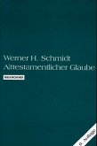 Alttestamentlicher Glaube