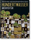Hundertwasser. Architektur; .