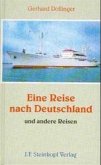 Eine Reise nach Deutschland