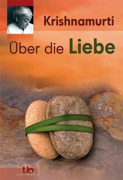 Über die Liebe - Krishnamurti, Jiddu