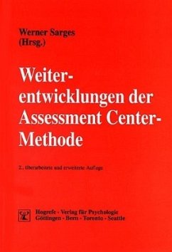 Weiterentwicklungen der Assessment Center-Methode - Sarges, W. (Hrsg.)