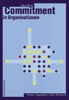 Commitment in Organisationen - Moser, Klaus