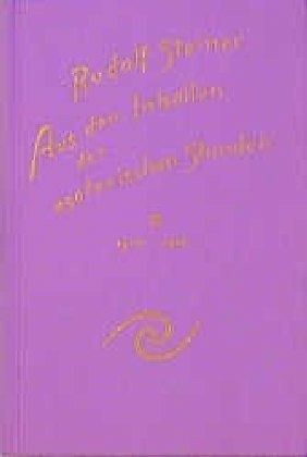 Aus den Inhalten der esoterischen Stunden, Band II: 1910-1912