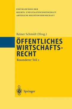Öffentliches Wirtschaftsrecht - Schmidt