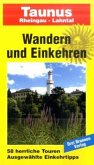 Taunus, Rheingau, Lahntal / Wandern und Einkehren 28