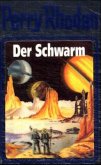 Der Schwarm/ / Perry Rhodan Bd.55
