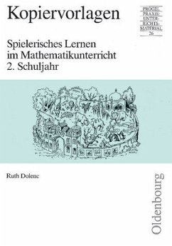 Spielerisches Lernen im Mathematikunterricht - 2. Schuljahr - Dolenc, Ruth