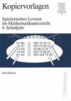 4. Schuljahr / Spielerisches Lernen im Mathematikunterricht - Dolenc, Ruth