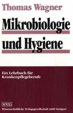 Mikrobiologie und Hygiene - Wagner, Thomas