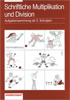 Schriftliche Multiplikation und Division, Aufgabensammlung ab 3. Schuljahr - Meier, S.