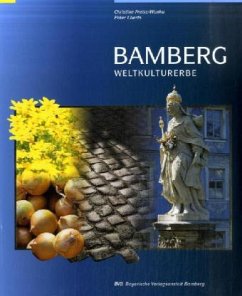 Bamberg, Weltkulturerbe - Freise-Wonka, Christine; Eberts, Peter