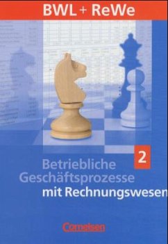 Schwerpunkt Rechnungswesen / Betriebliche Geschäftsprozesse mit Rechnungswesen Bd.2 - Bergen, Hans-Peter von den;Steffes-lai, Alfons