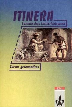 ITINERA. Grammatik und Lesevokabular / Itinera - Lateinisches Unterrichtswerk Band II. Teil 1 - Kolschöwsky, Dieter;Steinmeyer, Angela;Tischleder, Hermann