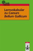 Lernvokabular zu Caesars `Bellum Gallicum`