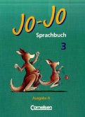 3. Schuljahr / Jo-Jo, Sprachbuch, Ausgabe A, neue Rechtschreibung