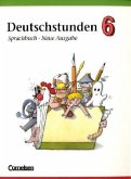 6. Schuljahr / Deutschstunden, Sprachbuch, Allgemeine Ausgabe, Neue Ausgabe