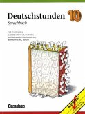 10. Schuljahr / Deutschstunden, Sprachbuch, Ausgabe neue Bundesländer und Berlin