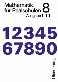 Mathematik für Realschulen - 8. Jahrgangsstufe - Ausgabe II/III - Zehner, Willi